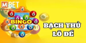 Bạch thủ lô khung 1 ngày: Hướng dẫn chinh phục tại Mbet