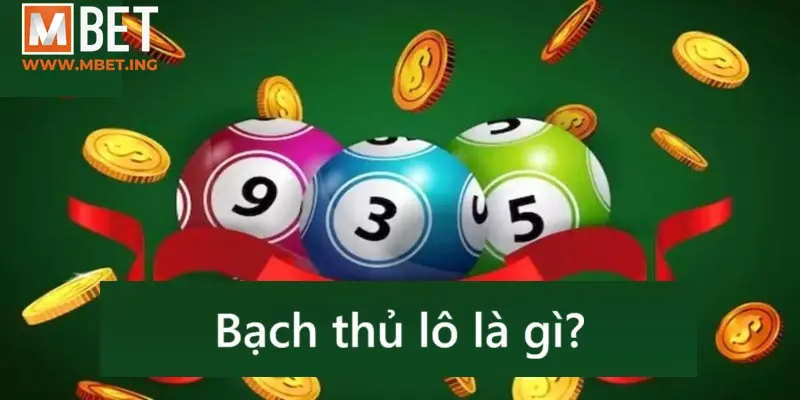 Giải mã bạch thủ lô là gì?