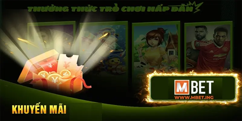 5+ khuyến mãi Mbet 2025: Bí quyết nhận thưởng khủng