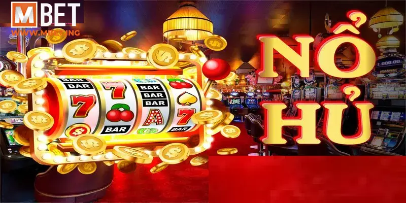 Sảnh nổ hũ với giao diện bắt mắt