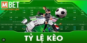 Tỷ lệ kèo chuẩn: Bí quyết đặt cược thông minh tại Mbet